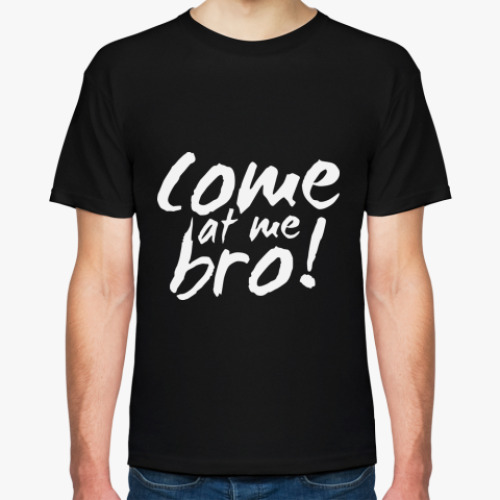 Футболка с принтом Come At Me Bro ZYZZ