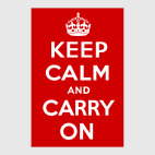 Keep Calm and Carry On