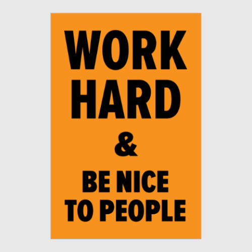 Постер с принтом WORK HARD