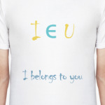 I belongs to you