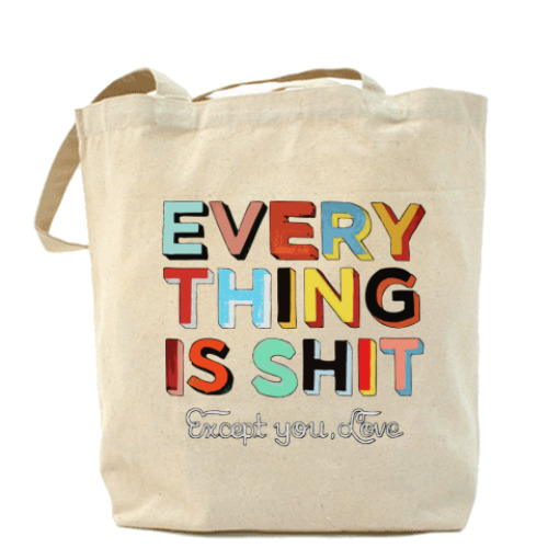 Сумка шоппер с принтом  Everything Is Shit