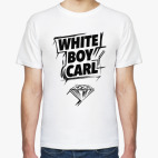 WHITE BOY CARL. Shameless