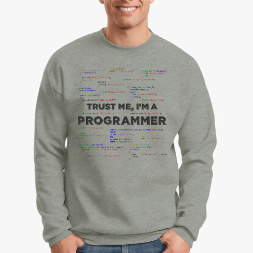 Свитшот с принтом Trust me, i'm a PROGRAMMER