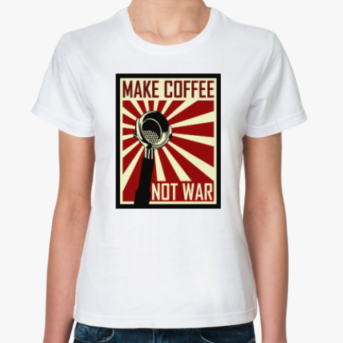 Классическая футболка с принтом Make Coffee Not War