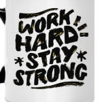 Работа тяжёлая, но не сдавайся