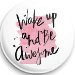 Проснись и будь классным