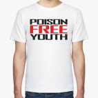 Straight edge / Poison Free