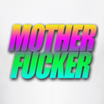 MotherFucker
