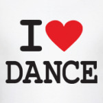 I love dance