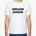 Футболка Orgasm donor