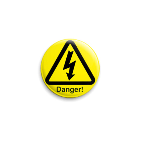 Значок 25мм с принтом  DANGER!