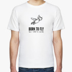  Рождён летать (но надо работать)