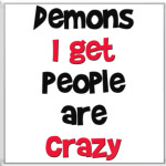 Demons I get - Supernatural