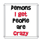 Demons I get - Supernatural