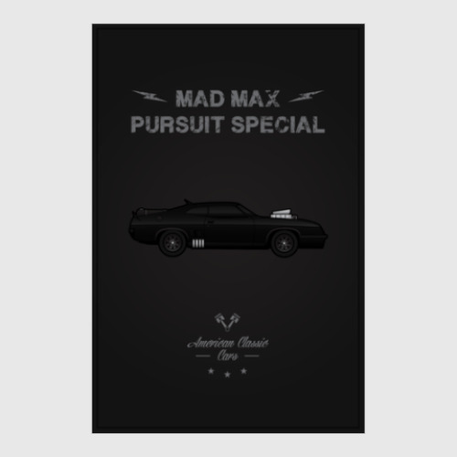 Постер с принтом Mad Max Pursuit Special
