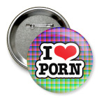 I LOVE PORN