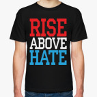 Rise Above Hate