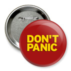 Значок 75 мм  &#039;Без паники&#039;