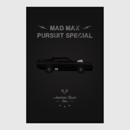 Постер с принтом Mad Max Pursuit Special
