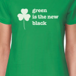 Green is the new black