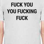 Fuck You You Fucking Fuck