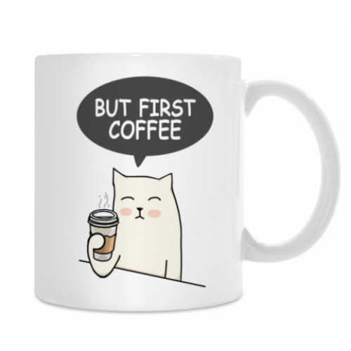 Кружка с принтом BUT FIRST COFFEE / CAT