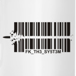 Fuck the System
