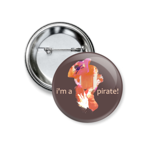 Значок 37мм с принтом I'm a pirate!(kurtofsky)