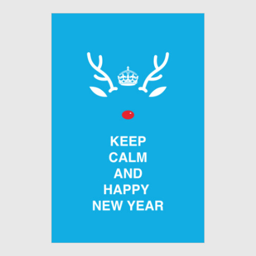Постер с принтом Keep calm and happy new year