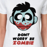 Dont Warry Zombie