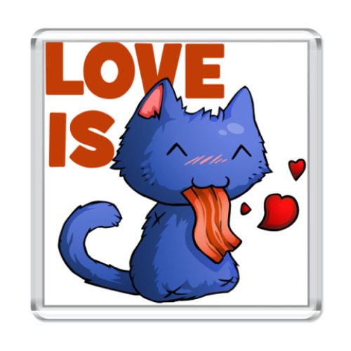 Магнит с принтом Love is