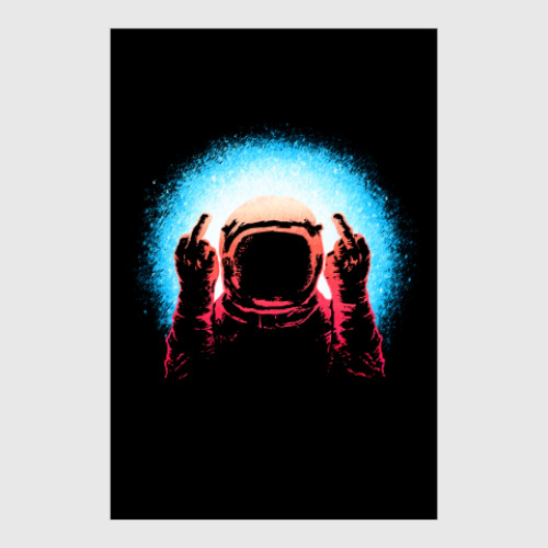 Постер с принтом Грубый Космонавт