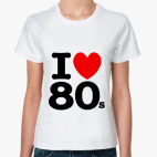 I Love You 80's