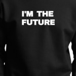 I'M THE FUTURE