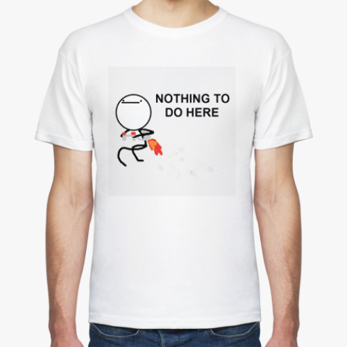 Футболка с принтом Nothing To Do Here!