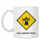 You cannot pass!