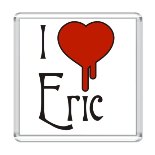 Магнит с принтом   'I Love Eric'