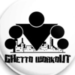 Ghetto Workout