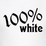 100% White