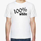 100% White