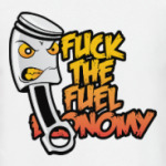 Fuck The Fuel Economy