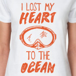 I lost my heart to the ocean