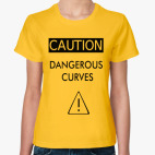 Dangerous curves