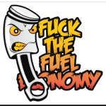 Fuck The Fuel Economy