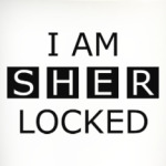I am sherlocked