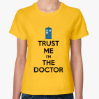 Trust me i'm the Doctor