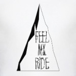 Feel My Ride