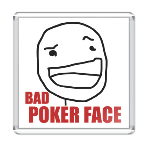 Магнит с принтом Bad Poker Face