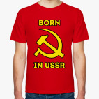 Born in USSR