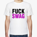 FUCK SWAG